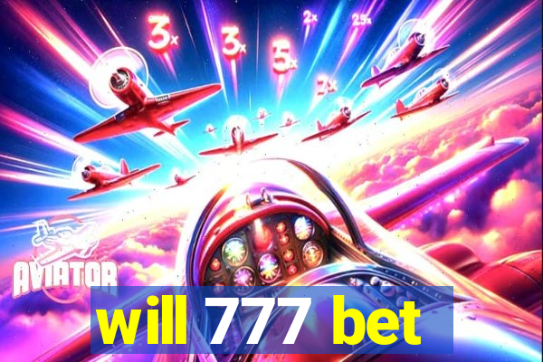 will 777 bet